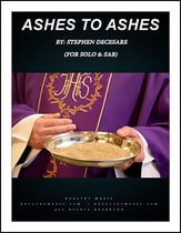 Ashes To Ashes (for Solo & SAB) SAB choral sheet music cover